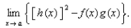 Select the correct Answer for each question. -You are given that   nd   Find the limit   A) 17 B) -8 C) 0 D) 22
