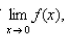 Use the graph of the function to state the value of   if it exists.  