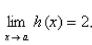 You are given that   and   Find the limit   Select the correct Answer A) 17 B) -8 C) 0 D) 22