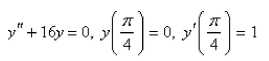 Solve the initial-value problem.  