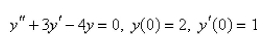 Solve the initial-value problem.  