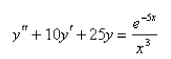 Solve the differential equation using the method of variation of parameters.  