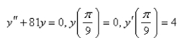 Solve the initial-value problem.  