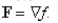   Determine whether or not F is a conservative vector field.If it is, find a function   such that  
