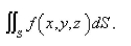 Select the correct Answer for each question. -Evaluate     S is the part of the plane   in the first octant. A)    B) 0 C)    D)   