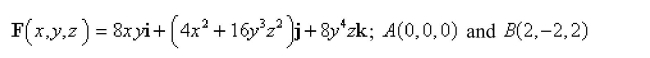 Show that F is conservative, and find a function f such that   nd use the result to evaluate   where C is any curve from     Select the correct Answer A) 224 B) 135 C) 117 D) 70