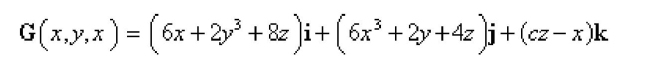 Find the value of the constant c such that the vector field   is the curl of some vector field F.