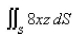 Evaluate the surface integral.   S is the part of the plane   that lies in the first octant.