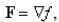 Show that F is conservative and find a function   such that   and use this result to evaluate   where C is any path from    
