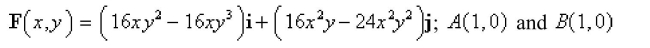 Show that F is conservative and find a function   such that   and use this result to evaluate   where C is any path from    