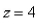 Select the correct Answer for each question. -Use cylindrical coordinates to evaluate   where T is the solid bounded by the cylinder   and the planes   and   A)    B)    C)    D)   