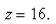 Select the correct Answer for each question. -Use cylindrical or spherical coordinates, whichever seems more appropriate, to evaluate   where E lies above the paraboloid   and below the plane   A)      B)    C)    D)    E)   