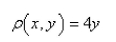 Select the correct Answer for each question. -Find the center of mass of the lamina that occupies the region D and has the given density function, if D is bounded by the parabola   and the x-axis.   A)    B)    C)    D)    E) None of these