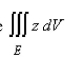 Use cylindrical or spherical coordinates, whichever seems more appropriate, to evaluate   where E lies above the paraboloid   and below the plane  