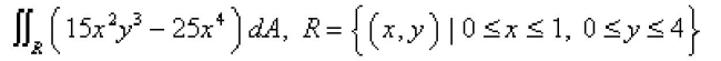 Calculate the double integral.Select the correct Answer   A)    B)    C)    D)    E)   