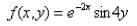 Find and classify the relative extrema and saddle points of the function   for   and  
