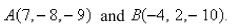 Find an equation of the set of all points equidistant from the points   Select the correct Answer A)    B)    C)    D)    E)   