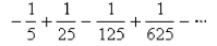 Select the correct Answer for each question. -Determine whether the geometric series converges or diverges.If it converges, find its sum.   A)    B)    C) Diverges D)   