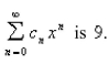 Select the correct Answer for each question. -Suppose that the radius of convergence of the power series   What is the radius of convergence of the power series   A)    B)    C)    D)    E)   