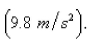 If a projectile is fired with an initial velocity of   meters per second at an angle   bove the horizontal and air resistance is assumed to be negligible, then its position after   seconds is given by the parametric equations   where g is the acceleration of gravity   If a gun is fired with   and   when will the bullet hit the ground?