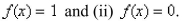 Refer to the graph of the function   in the following figure.   -a.Find   b.Find the value of x for which (i)   c.Find the domain and range of  
