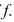 Refer to the graph of the function   in the following figure.   -a.Find   b.Find the value of x for which (i)   c.Find the domain and range of  