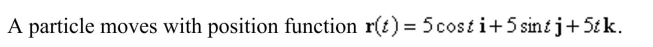 Find the normal component of the acceleration vector.