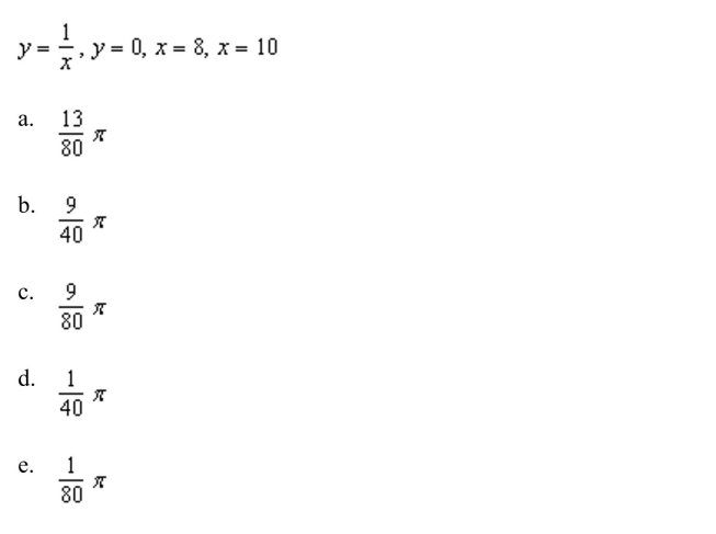 the volume of the solid generated by revolving the region bounded by the graphs of the equations about the