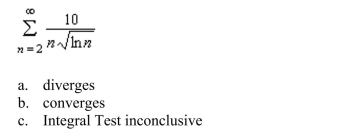 the Integral Test to determine the convergence or divergence of the series.