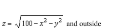 Find a such that the volume inside the hemisphere