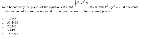 Determine the diameter of a hole that is drilled vertically through the center of the