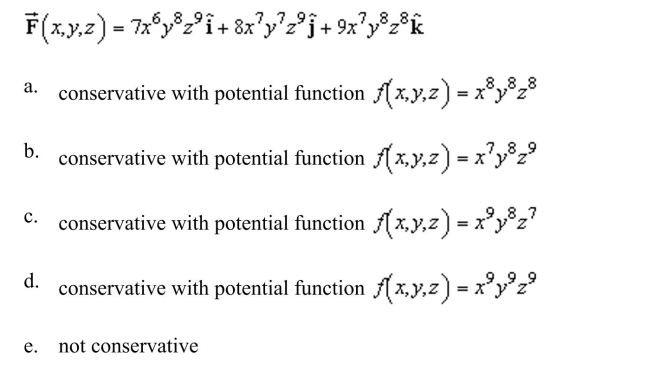 Determine whether the vector field is conservative. If it is, find a potential function for the vector field.