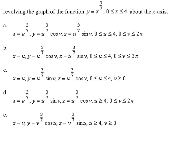 Write a set of parametric equations for the surface of revolution obtained by