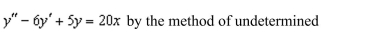 Solve the differential equation coefficients.