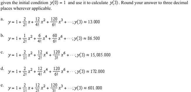 Taylor's Theorem to find the first four terms of the series solution of