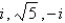 Find a polynomial with the given zeros.   A)    B)    C)    D)    E) none of these