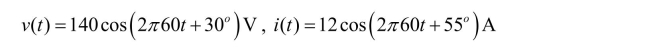 Given the following voltage and current on the load, find the power factor, average power, reactive power, complex power, and apparent power. Also, find the equivalent impedance, equivalent resistance, and equivalent inductance of the load. Draw the phasors for P, Q, and S. The voltage and current are peak values.