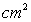 When an aluminum cookie sheet is placed in an oven and heated up, it expands due to the temperature change.The change in area of the cookie sheet is modeled using the following equation:   where   change in area in     original area in     area coefficient of thermal expansion   change in temperature in   What is the appropriate unit for   if the preceding equation is to be homogeneous in units?