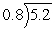 Divide:   A)  6.48 B)  6.49 C)  6.5 D)  6.61 E)  7.61
