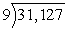 Divide:   A)  4458 r4 B)  4458 r5 C)  3458 r4 D)  3458 r5 E)  3458 r6
