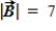 If   ,   , and the angle between   and   (when the two are drawn starting from the same point)  is 60°, what is the scalar product of these two vectors? A) −13 B) +13 C) +37 D) −37 E) 73