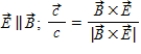 In an electromagnetic wave, 1)  how are the electric and magnetic field directions related and 2)  how is the direction of travel determined from their directions? (   is the velocity of the light wave.)  A) .   . B) .   C) .   D) .   E) .  
