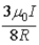 What is the magnitude of the magnetic field at point P if a = R and b = 2R?   A)    B)    C)    D)    E)   
