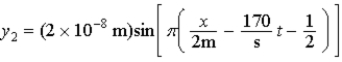 The superposition of two waves,   and   , results in a wave with a frequency of A) 85 Hz. B) 170 Hz. C) 85π Hz. D) 340 Hz. E) 170π Hz.