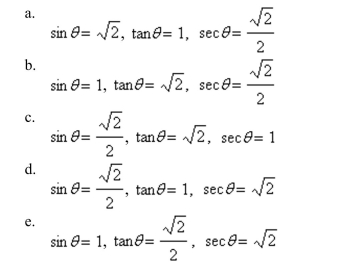 Find the exact values of the three trignometric functions of the angle shown in the figure. (Use the Pythagorean Theorem to find the third side of the traingle.)