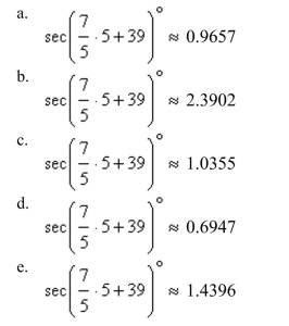 Use a calculator to evaluate function given below. Round your answer to four decimal places. (Be sure the calculator is in the correct angle mode.)