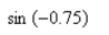 Use a calculator to evaluate the trigonometric function. Round your answer to four decimal places. (Be sure the calculator is set in the correct angle mode.)