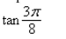 Use the half-angle formulas to determine the exact value of the given trigonometric expression.    <div style=padding-top: 35px> 