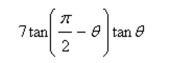Evaluate the following expression.    <div style=padding-top: 35px> 