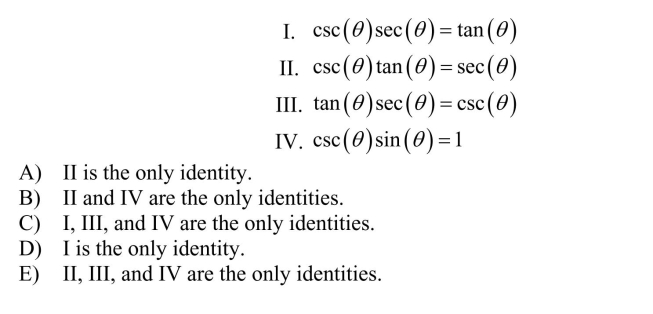 Determine which of the following are trigonometric identities.  <div style=padding-top: 35px> 